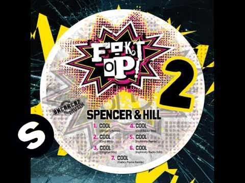 Spencer & Hill - Cool (Inphinity Radio Edit) - UCpDJl2EmP7Oh90Vylx0dZtA