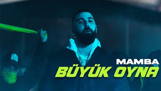 Mamba - "BÜYÜK OYNA" (Prod. by Yagz) [Official Music Video]