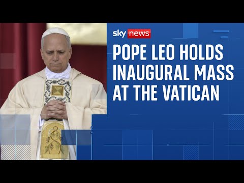 World leaders and the faithful attend for Pope Leo XIV's inauguration at the Vatican