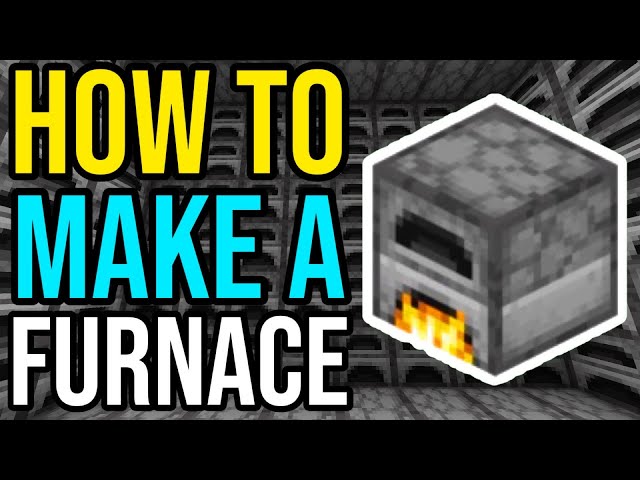 How To Make A Furnace In Minecraft (Updated 2023)