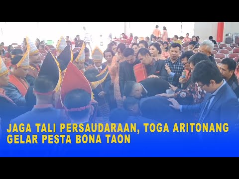 JAGA TALI PERSAUDARAAN, TOGA ARITONANG GELAR PESTA BONA TAON