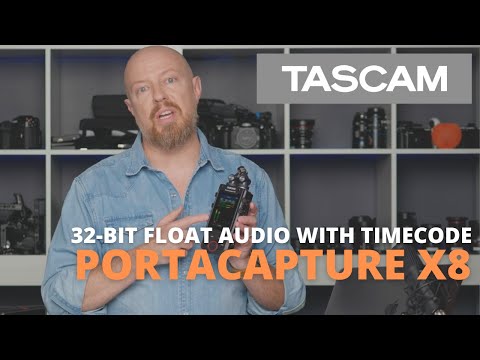 TASCAM Portacapture X8 - Timecode Feature and How 32-Bit Float Audio Can Transform Your Productions