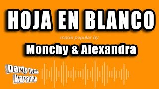 Monchy & Alexandra - Hoja En Blanco (Versión Karaoke)