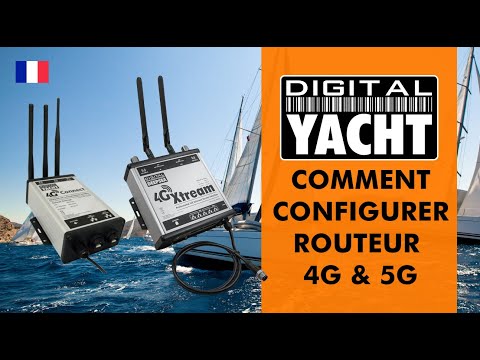 Configuration routeur 4G / 5G - Digital Yacht France