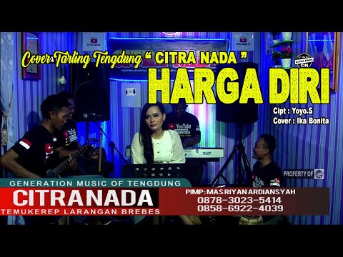 HARGA DIRI - IKA BONITA || COVER TARLING TENGDUNG CITRA NADA