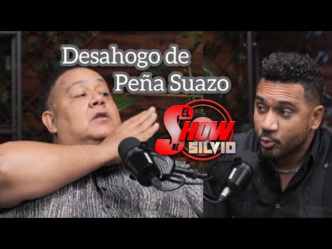 DESAHOGO DE PEÑA SUAZO. EL SHOW DE SILVIO.