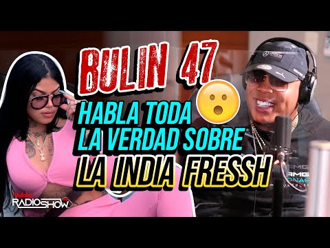BULIN 47 HABLA LA VERDAD SOBRE NUEVO VIDEO FILTRADO CON LA INDIA FRESSH EN CAPOTILLO!!!