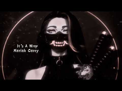 It’s A Wrap: Mariah Carey {slightly sped up}