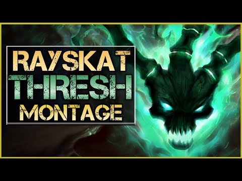 Rayskat "Thresh Main" Montage - Best Thresh Plays | League Of Legends - UCTkeYBsxfJcsqi9kMbqLsfA