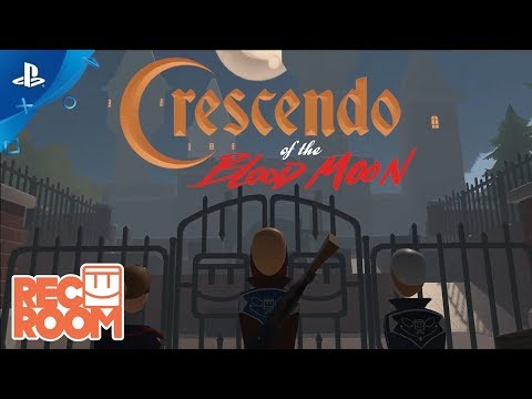 Rec Room - Crescendo of the Blood Moon Trailer | PS VR