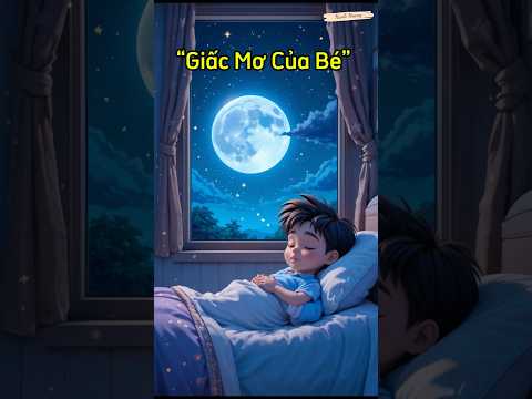 Bài thơ: “GIẤC MƠ CỦA BÉ” || Thơ hay cho trẻ mầm non || Bé học nói tiếng Việt || Thơ cho trẻ 3 tuổi