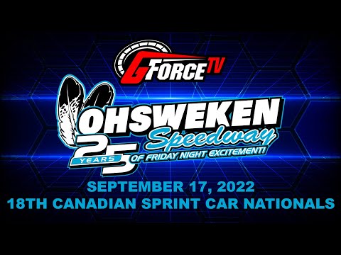 18th Canadian Sprint Car Nationals| Ohsweken Speedway | September 17, 2022 - dirt track racing video image