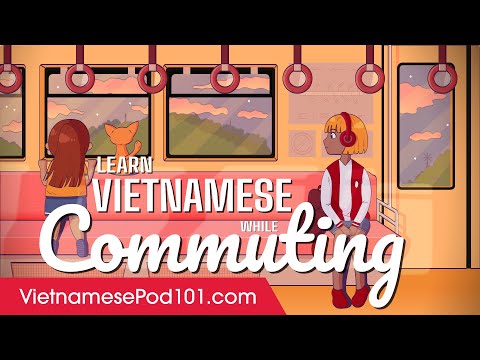 Learn Vietnamese While Commuting 2 Hours - ALL Basic Phrases You Need