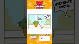 detente Michi 🙀 #humor #fandub
