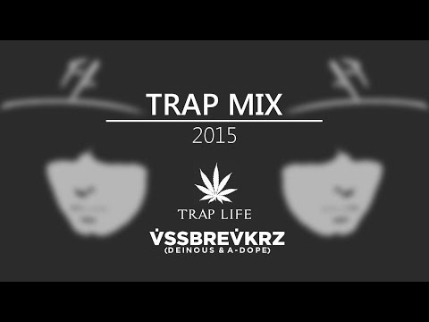 TRAP MIX 2015 | by VSSBREVKRZ (50K REMIX) - UCWE_TyjBJPbGql1Diwmqg1Q