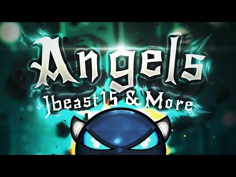 AnGelS by Jbeast15 (& more) | Geometry Dash