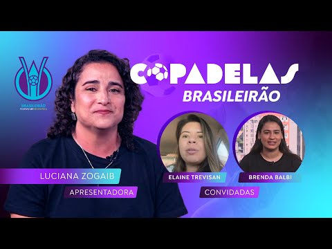 Copa Delas analisa jogos da 13ª rodada do Brasileirão Feminino