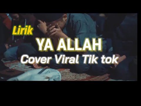 Ya Allah - Wali Band ( Cover Viral Tik tok + Vidio Tiktok ) Lirik Viral Tik tok