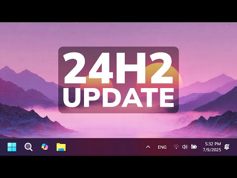 New Windows 11 24H2 July 2025 Update – New Features in the Main Release (KB5062553)