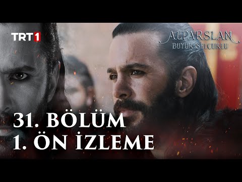 Alparslan: Büyük Selçuklu 31. Bölüm 1. Ön İzleme