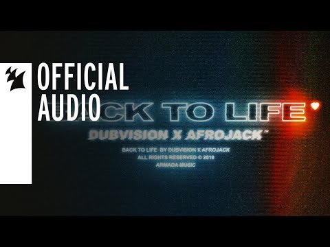 DubVision x Afrojack - Back To Life - UCGZXYc32ri4D0gSLPf2pZXQ