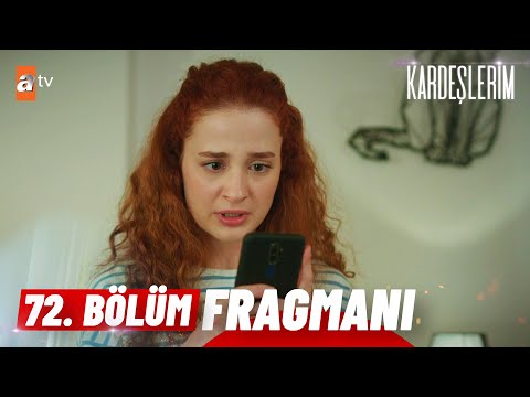 Kardeşlerim 72. Bölüm Fragmanı | 'Asiye'nin ağabeyi Kadir mi bu?'' - @atvturkiye ​