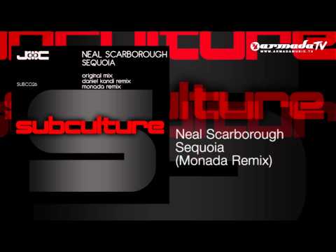 Neal Scarborough - Sequoia (Monada Remix) - UCGZXYc32ri4D0gSLPf2pZXQ