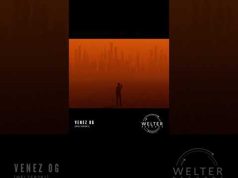 Venez OG - When SHTF!!! [WELTER281]