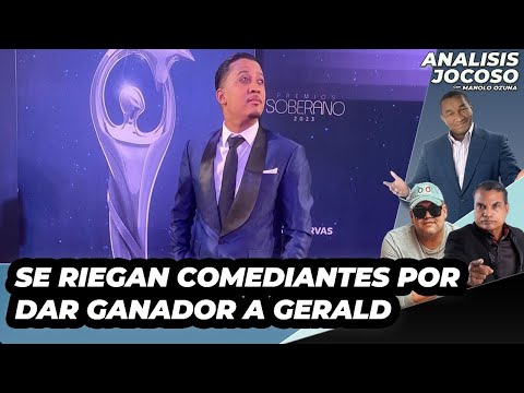 ANALISIS JOCOSO - GERALD OGANDO MEJOR COMEDIANTE PREMIOS SOBERANOS