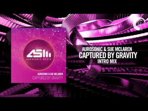 Aurosonic & Sue McLaren - Captured By Gravity (Aurosonic/RNM) - UCsoHXOnM64WwLccxTgwQ-KQ