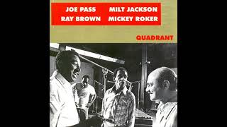 Joe Pass, Milt Jackson, Ray Brown & Mickey Roker — Quadrant