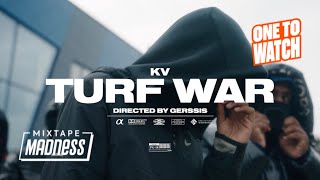 KV - Turf War (Music Video) | @MixtapeMadness