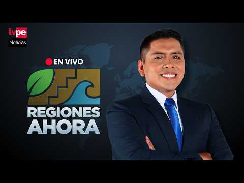TVPerú Noticias EN VIVO: “Regiones ahora”, hoy viernes 22 de mayo de mayo del 2026