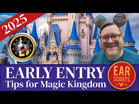 2025 Early Entry Guide to Magic Kingdom at Walt Disney World