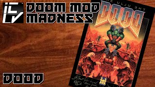 DooD - Doom Mod Madness