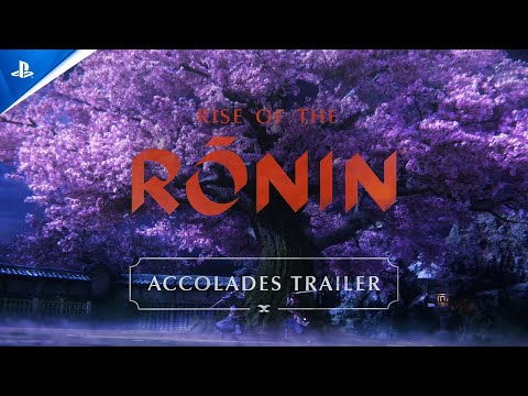 Rise of the Ronin - Accolades Trailer | PS5 Games