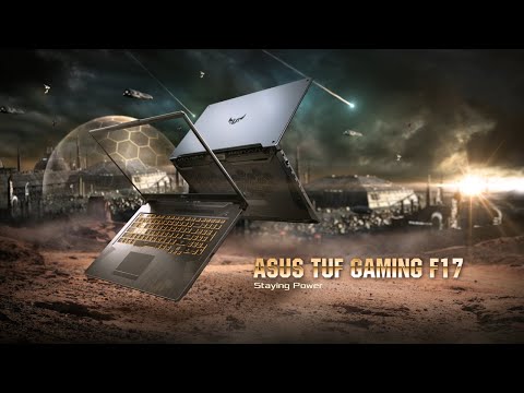 Staying Power - ASUS TUF Gaming F17 | ASUS