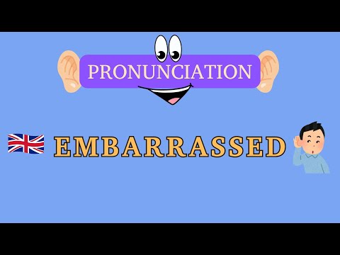 HOW to pronounce EMBARRASSED in English