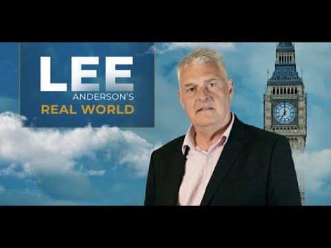 Lee Anderson's Real World | Friday 12th July