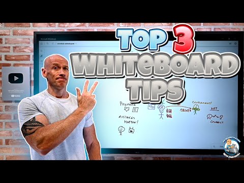 Top 3 Using a Whiteboard Tips