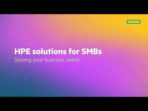 Introduction to HPE Solutions for SMB
