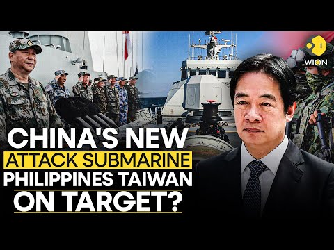 China Taiwan Philippines War: China's New Attack Submarine May Carry Nuclear Firepower | WION LIVE