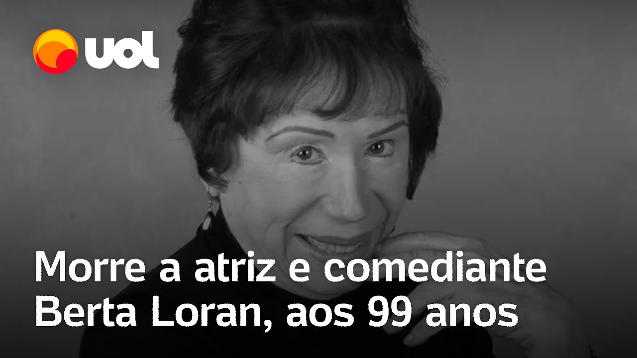 Morre Berta Loran aos 99 anos no Rio de Janeiro atriz e comediante sobreviveu o holocausto