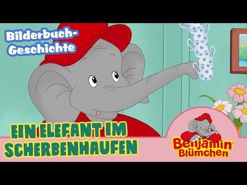 Benjamin Blümchen - Ein Elefant im Scherbenhaufen - Meine erste BILDERBUCH GESCHICHTE