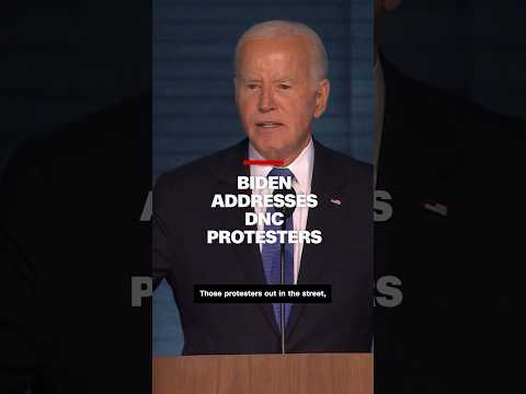 Biden addresses DNC protesters