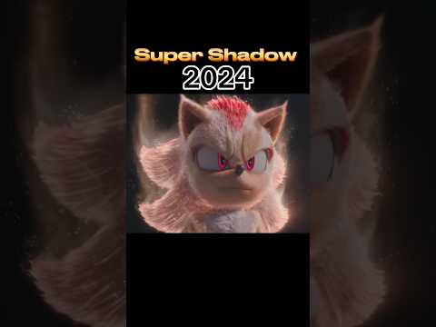 Evolution of Super Shadow (2001-2024) #shadow #evolution #shorts