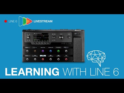 Learning with Line 6 | HX - Grammatico Nrm Amp