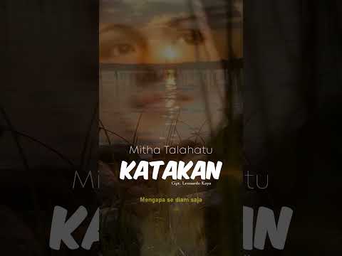 Mitha Talahatu - KATAKAN #shorts