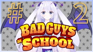 [LIVE] 【Bad Guys at School】#2 学園一のワル【七瀬ユイ/Vtuber】