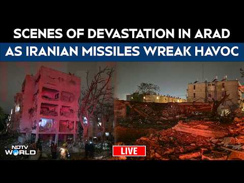 Iran Strikes Arad LIVE | Scenes Of Devastation In Arad | Iranian Missiles Devastate Arad